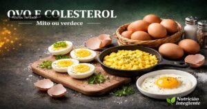 Ovo faz mal para o colesterol? Mito ou verdade