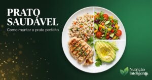 Como montar um prato saudável