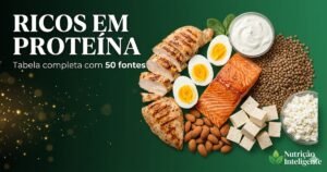 Alimentos ricos em proteína — tabela completa